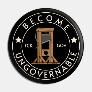 Become Ungovernable Pin