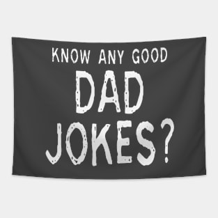 Dad Jokes: Funny Fathers Day Design Tapestry