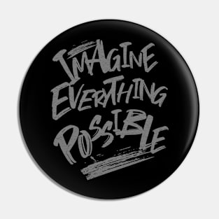 Imagine Everything Possible Quote Motivational Inspirational Pin