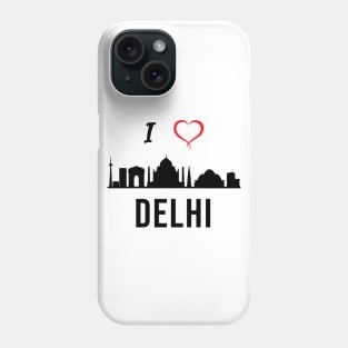 I love Delhi India Phone Case