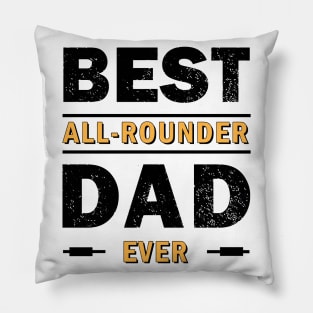 Best All-Rounder Dad Black Pillow