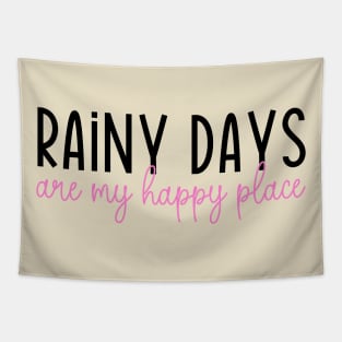 Rainy Days Are My Happy Place Tapestry