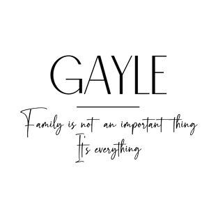 Gayle Family, Gayle Name, Gayle Middle Name T-Shirt