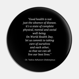 World Healthy Day Pin