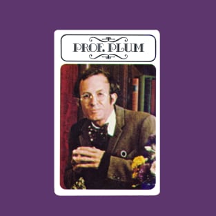 Professor Plum - Clue Murder Suspect Card! T-Shirt T-Shirt