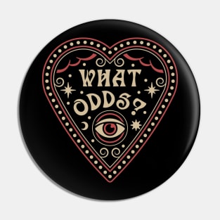 What Odds? Pin