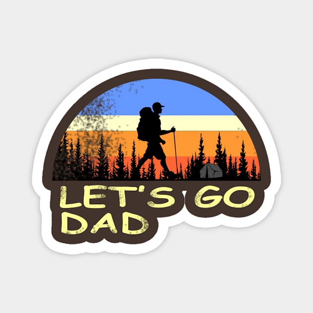 let's go dad Magnet by Garis tipis