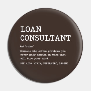 Loan Consultant - Definition Design Pin