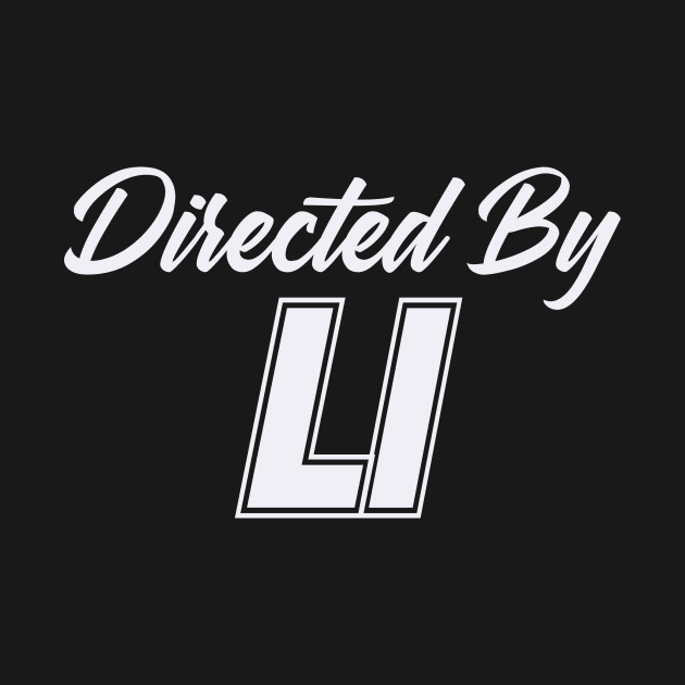 Directed By LI, LI NAME by Judyznkp Creative