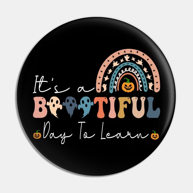 It's A Beautiful Day For Learning Groovy Halloween Teacher T-Shirt Pin by drag is art