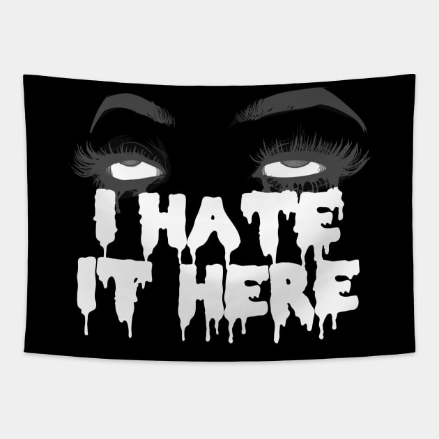 I Hate It Here Dark Tapestry by LVBart