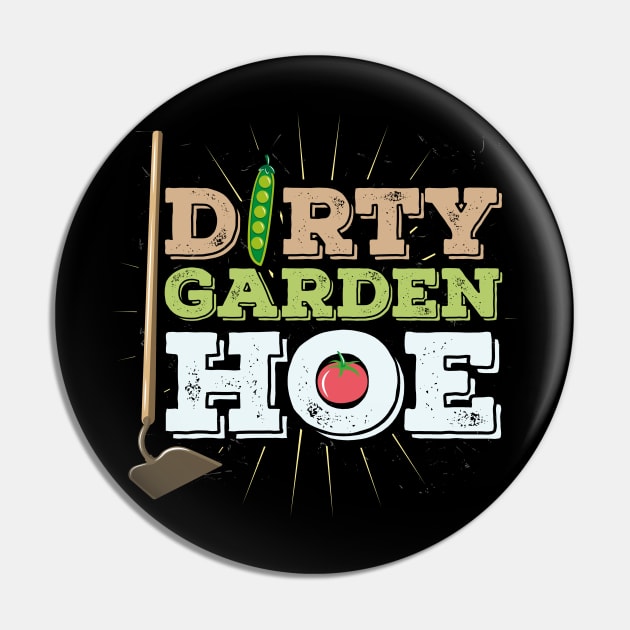 Garden Hoe Pin by Tenh