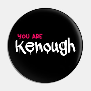 Kenough Pin