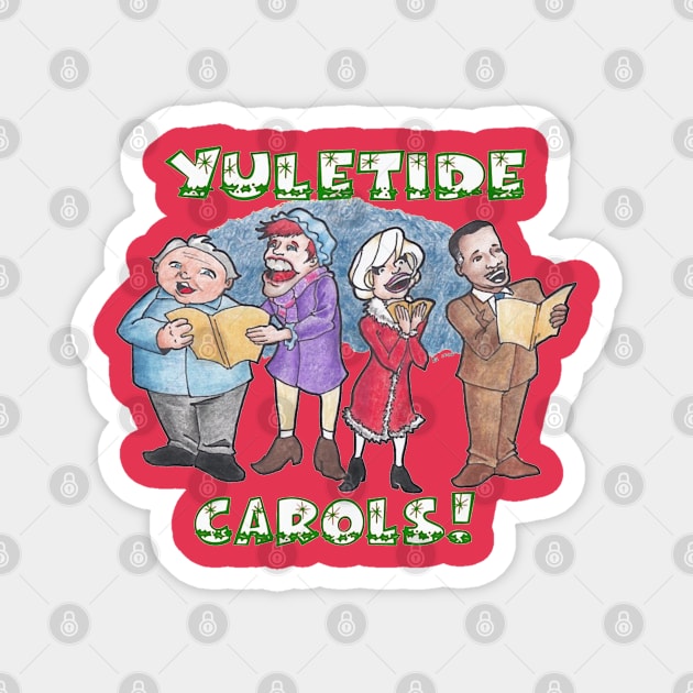 Yuletide Carols Magnet by talysman