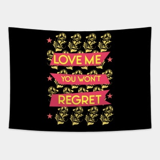 Love me you won't regret 04 Tapestry