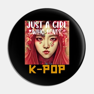 Just a girl that loves k-pop Pin