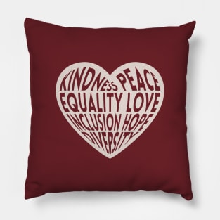 Kindness, Peace, Equality, Love, Inclusion, Hope and Diversity Pillow