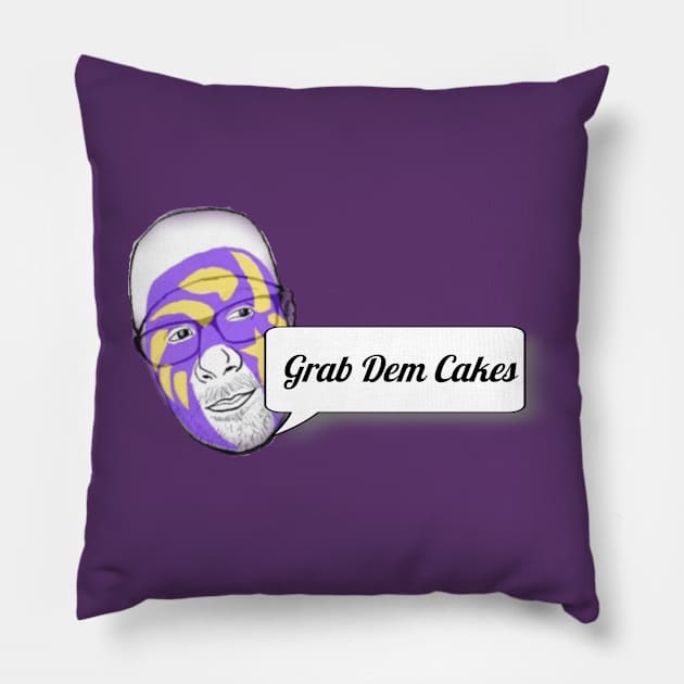 Grab Dem Cakes Pillow by Sit Down Marks