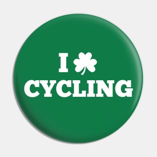 I LOVE CYCLING - CYCLING T-SHIRT / CYCLING GIFTS / ST PATRICKS DAY GIFTS / GIFTS FOR HIM / GIFTS FOR HER / CYCLIST GIFTS Pin