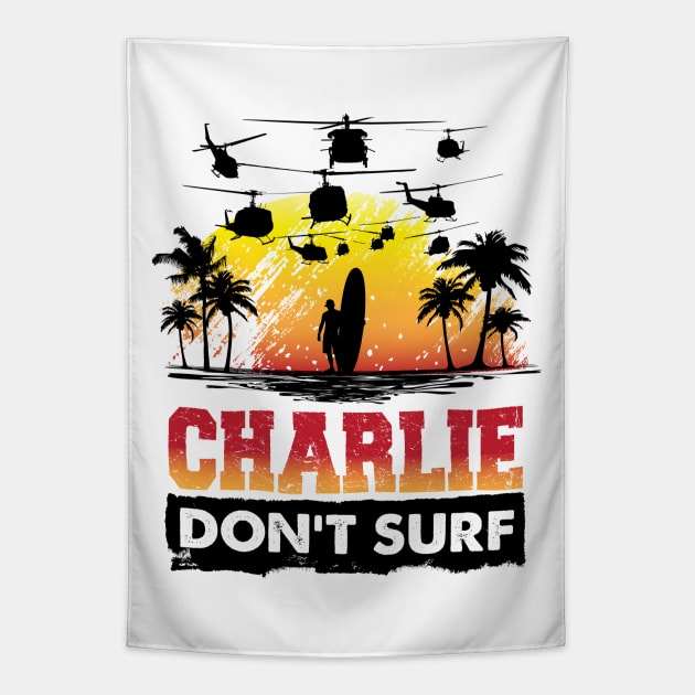 CHARLIE DON'T SURF Tapestry by trev4000