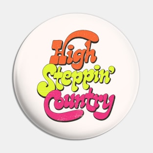 High stepping country Pin