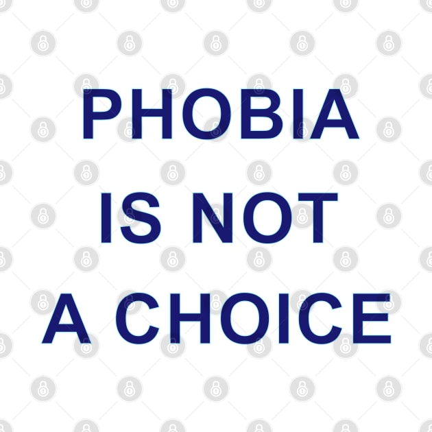 PHOBIA IS NOT A CHOICE by Inner System