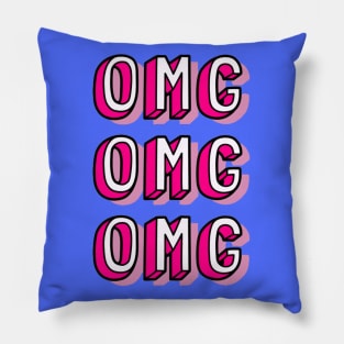 OMG Oh My God Funny Humor Quote Pillow