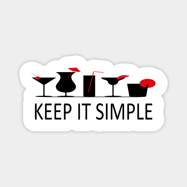 Keep It Simple Magnet by merysam