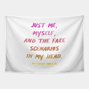 Cancer funny fake scenario quote quotes zodiac astrology signs horoscope Tapestry