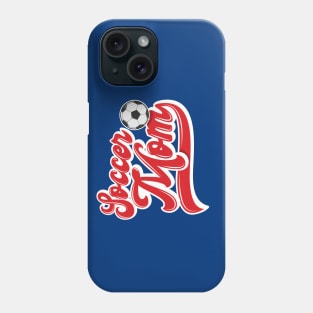 Soccer Mom Phone Case