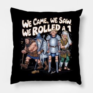 We Came We Saw We Rolled A One Pillow