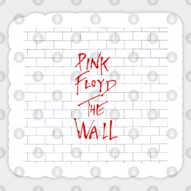 The Wall - Pink Floyd 1980 - Sticker