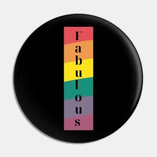 Fabulous Rainbow Typography Pin