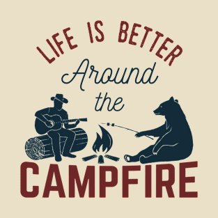 Life Is Around The Campfire - Camping T-Shirt