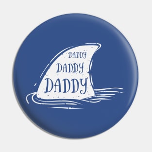 DADDY SHARK Pin