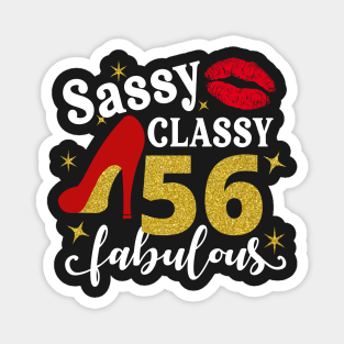 Sassy classy 56 fabulous Magnet