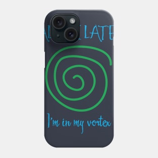 In My Vortex Phone Case