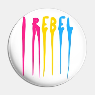 I REBEL Pin