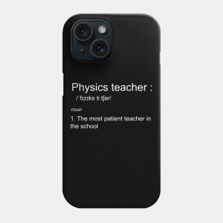 funny physics teacher definition Phone Case