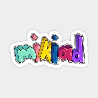 mikiad // BLOKK PARTY Magnet