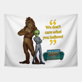 Bigfoot & Little Green Man We Don't Care II Tapestry