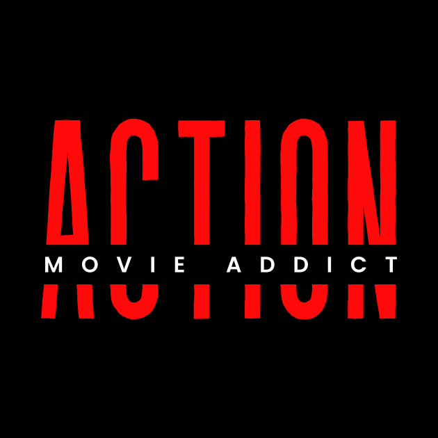 Action movie addict red and white typography design by Digital Mag Store