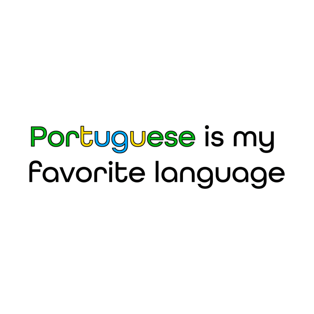 Portuguese is my Favorite Language by Rola Languages