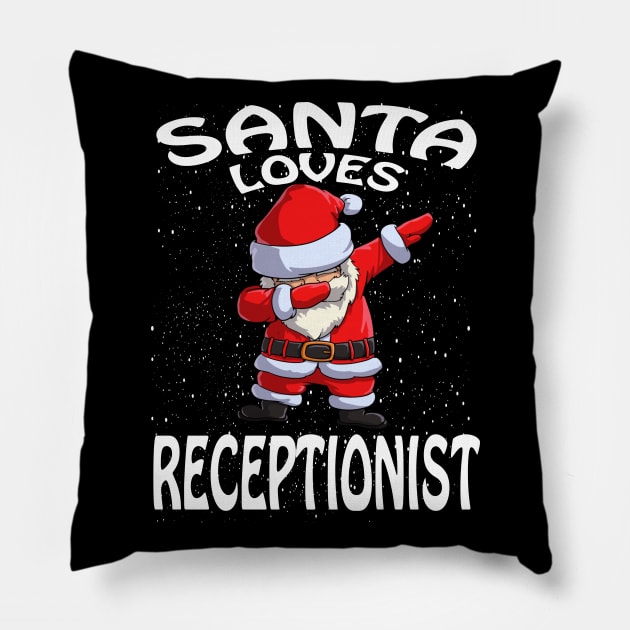 Santa Loves Receptionist Christmas Pillow by intelus