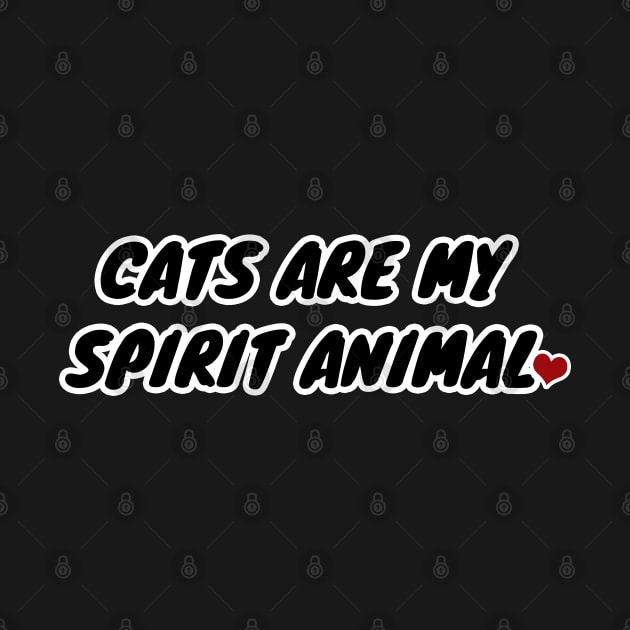 Cats Are My Spirit Animal by LunaMay