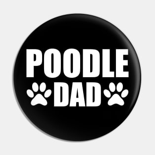 Poodle Dog Dad - Poodle Dad Pin