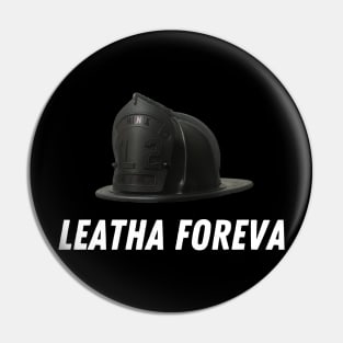 Leatha Foreva Pin