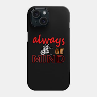 Always On My Mind Phone Case