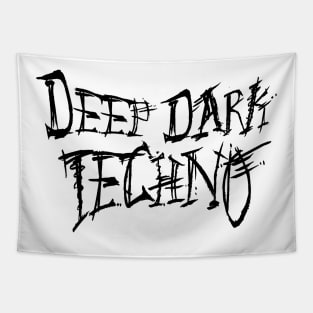 DEEP DARK TECHNO Tapestry