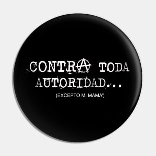 Contra toda autoridad Pin